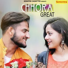 Chhora Great